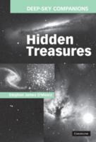 Deep-Sky Companions: Hidden Treasures 0521837049 Book Cover