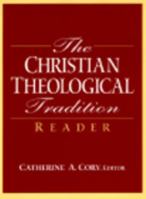 The Christian Theological Tradition Reader 0130847933 Book Cover