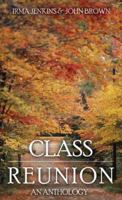 Class Reunion (Black Coral) 1585711233 Book Cover