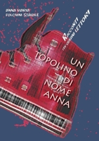 Un topolino di nome Anna 1446635597 Book Cover