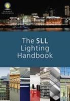 The SLL Lighting Handbook 1906846022 Book Cover