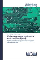 Wizja następnego poziomu w sztucznej inteligencji 6200542716 Book Cover