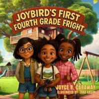 Joybird's First Fourth Grade Fright: Hardback Edition B0FK3PRRFW Book Cover