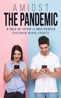 Amidst the Pandemic 164979312X Book Cover