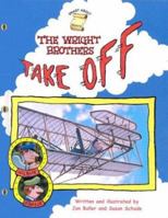 The Wright Brothers Take Off (Smart About History) 0448432404 Book Cover