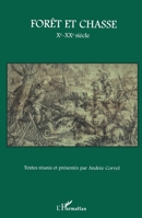 Forêt et chasse: Xe - XXe siècle 2747578275 Book Cover