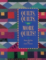 Quilts, Quilts and More Quilts! 0914881671 Book Cover