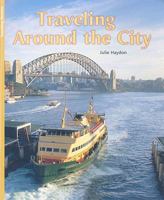 Rigby Flying Colors Gold: Teacher Note Traveling Around 2007 1418913693 Book Cover