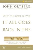 When the Game Is Over, It All Goes Back in the Box 0310253500 Book Cover