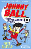 Johnny Ball Accidental Football Genius 1406391263 Book Cover