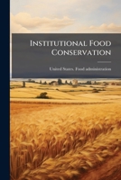 Institutional Food Conservation 1149907800 Book Cover