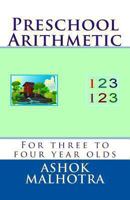 Preschool Arithmetic: For three to four year olds 1494327910 Book Cover