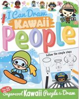 I Can Draw Kawaii People 1912188376 Book Cover