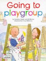 Going to Playgroup (Picture Ladybirds) 0721497195 Book Cover
