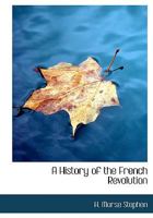 A History of the French Revolution 137686973X Book Cover