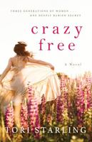 Crazy Free 1734876220 Book Cover