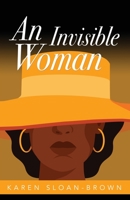 An Invisible Woman 1944440070 Book Cover