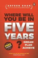 Where Will You Be in Five Years? 0143425013 Book Cover