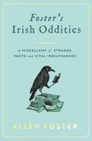 Foster's Irish Oddities 1804582298 Book Cover