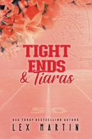 Tight Ends & Tiaras 195055404X Book Cover
