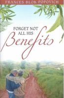 Forget Not All His Benefits 1601780702 Book Cover