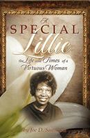 A Special Lillie: The Life and Times of a Virtuous Woman 0881445002 Book Cover