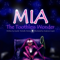 Mia the Toothless Wonder 0359489346 Book Cover