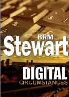 Digital Circumstances 1291939016 Book Cover