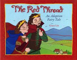 The Red Thread: An Adoption Fairy Tale 0807569224 Book Cover