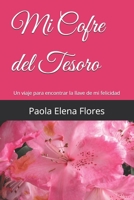 Mi Cofre del Tesoro: Un viaje para encontrar la llave de mi felicidad (Spanish Edition) B0FS83MQGK Book Cover