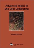 Advanced Topics in End User Computing Series, Vol. 1 1930708424 Book Cover