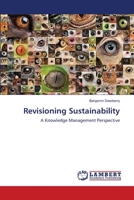 Revisioning Sustainability: A Knowledge Management Perspective 3659142557 Book Cover