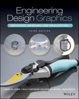 Engineering Design Graphics: Sketching, Modeling, and Visualization 1118078888 Book Cover