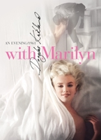 With Marilyn: An Evening 1961 0983270201 Book Cover