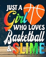Just A Girl Who Loves Basketball: Basketball Journals For Girls - A Super Cute basketball notebook journal or dairy basketball lovers gift for girls basketball lovers Lined Notebook Journal (8x 10) 1651147957 Book Cover