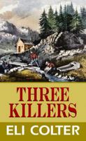 Three Killers 1602855196 Book Cover
