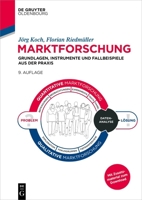 Marktforschung: Grundlagen, Instrumente Und Fallbeispiele Aus Der PRAXIS (de Gruyter Studium) (German Edition) 3111437086 Book Cover
