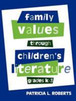 Family Values Through Children's Literature, Grades K-3 B0073WT02C Book Cover