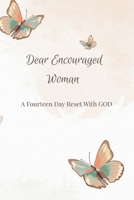 Dear Encouraged Woman B0F7HNTXJK Book Cover