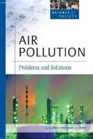 Air Pollution: Problems and Solutions (Science and Society) 0816056056 Book Cover