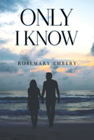 Only I know 1836711484 Book Cover