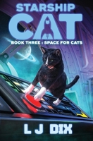 Space for Cats (Starship Cat) B0G8WJ62VR Book Cover