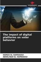 The impact of digital platforms on voter behavior 6209655432 Book Cover