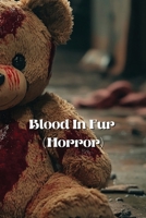 Blood In Fur (Horror) B0DR63TKXC Book Cover