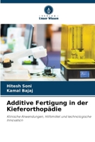 Additive Fertigung in der Kieferorthopädie 6209159656 Book Cover