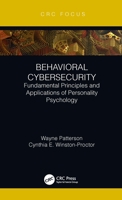 Behavioral Cybersecurity: Fundamental Principles and Applications of Personality Psychology 0367509792 Book Cover
