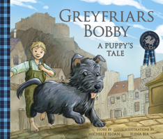 Greyfriars Bobby: A Puppy's Tale 1782505903 Book Cover