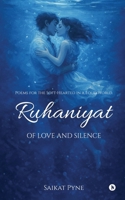 Ruhaniyat: Of Love and Silence B0GNC8JHF5 Book Cover