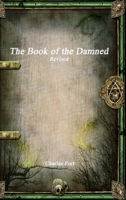 The Book of the Damned Revised 1773563491 Book Cover