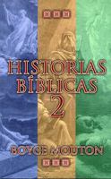 HISTORIAS BIBLICAS, tomo 2 193099205X Book Cover